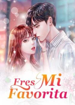 Portada de la novela Eres Mi Favorita
