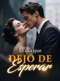 Portada de la novela El día que dejó de esperar