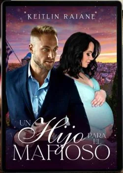 Portada de la novela UN HIJO PARA EL MAFIOSO 