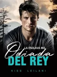 Portada de la novela La Esclava Más Odiada Del Rey