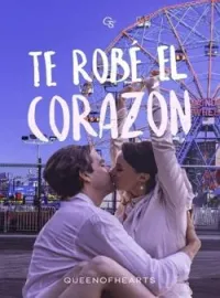Portada de la novela Te robé el corazón