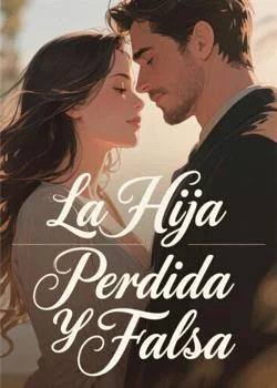 Portada de la novela La Hija Perdida Y Falsa