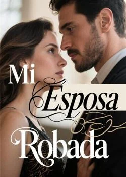 Portada de la novela Mi Esposa Robada