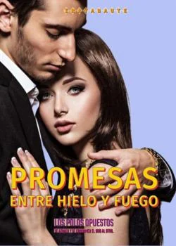 Portada de la novela Promesas entre Hielo y Fuego