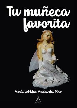 Portada de la novela TU MUÑECA FAVORITA 