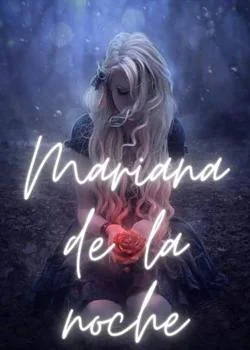 Portada de la novela MARIANA DE LA NOCHE.