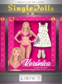Portada de la novela SingleDolls: Humanoides creados para enamorar a sus dueños