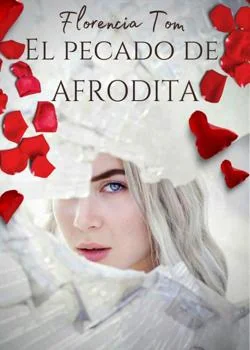 Portada de la novela El pecado de Afrodita (Ceo, amor, pasión, erótico, millonario CEO)