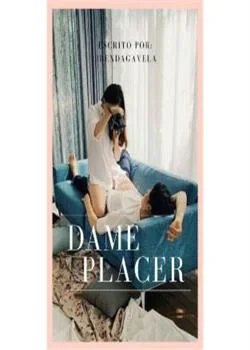 Portada de la novela Dame placer 