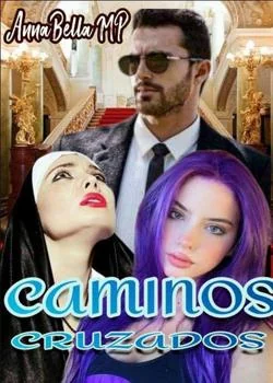 Portada de la novela CAMINOS CRUZADOS 