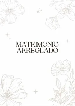 Matrimonio arreglado gracias a los enemigos.