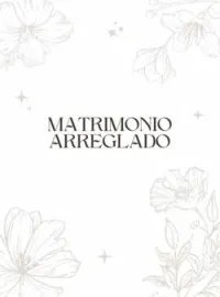 Matrimonio arreglado gracias a los enemigos. 