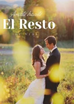 Portada de la novela Amarte durante El Resto de Vida