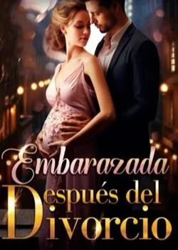 Portada de la novela Embarazada despues del Divorcio