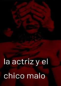 Portada de la novela La actriz y el chico malo