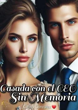 Portada de la novela Casada con el CEO sin memoria