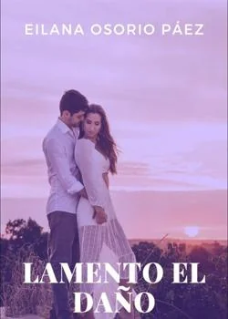 Portada de la novela Lamento el daño