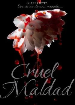 Portada de la novela Cruel Maldad 