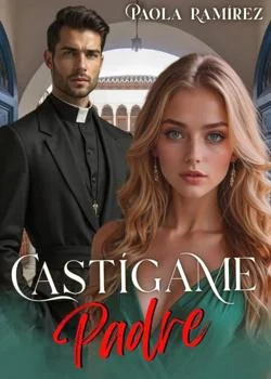Portada de la novela Castígame padre