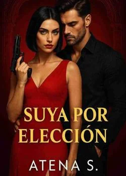 Portada de la novela SUYA POR ELECCIÓN