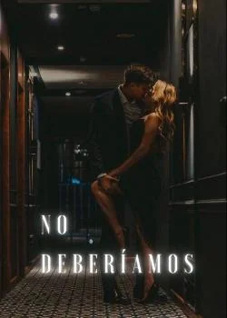 Portada de la novela No deberíamos