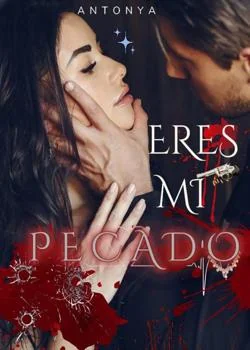 Portada de la novela Eres mi pecado