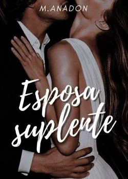Portada de la novela ESPOSA SUPLENTE