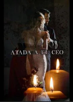 Portada de la novela Atada al Ceo