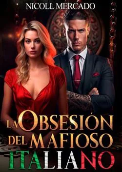 Portada de la novela La obsesión del mafioso italiano 