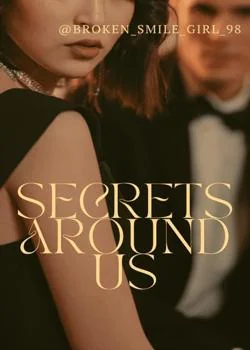 Portada de la novela Secretos a Nuestro Alrededor