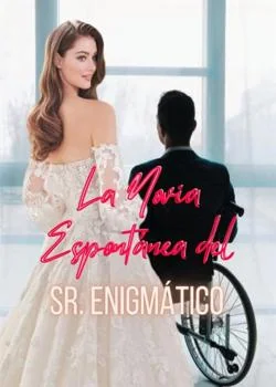 Portada de la novela La Novia Espontanea del SR. Enigmático