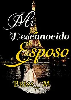 Portada de la novela MI DESCONOCIDO ESPOSO