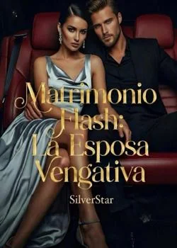 Portada de la novela Matrimonio Flash: La Esposa Vengativa