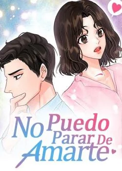 Portada de la novela No Puedo Parar De Amarte