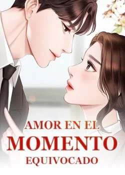 Portada de la novela Amor En El Momento Equivocado