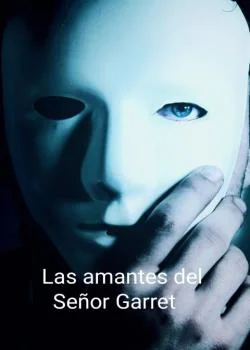 Portada de la novela Las amantes del Señor Garret