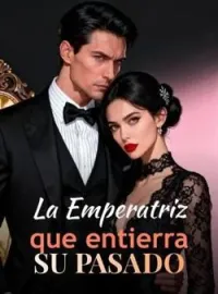 Portada de la novela La Emperatriz que entierra su pasado