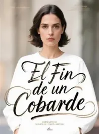 Portada de la novela El Fin de un Cobarde