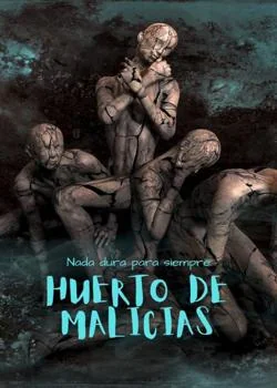 Portada de la novela HUERTO DE MALICIAS