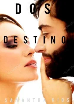 Portada de la novela Dos destinos