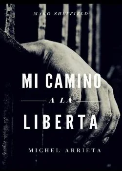 Portada de la novela ME LIBERASTE 