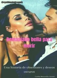 Portada de la novela Demasiado bella para morir