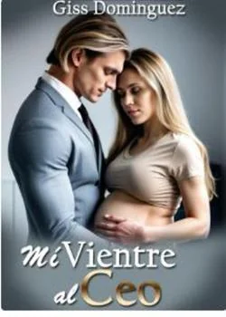 Portada de la novela Mí vientre al Ceo