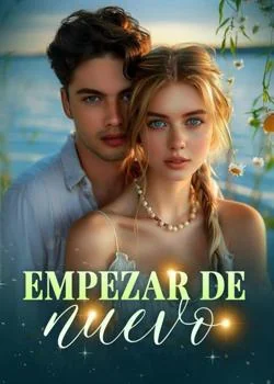 Portada de la novela Empezar de nuevo