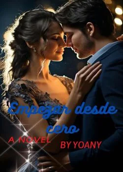 Portada de la novela EMPEZAR DESDE CERO UNA NUEVA OPORTUNIDAD