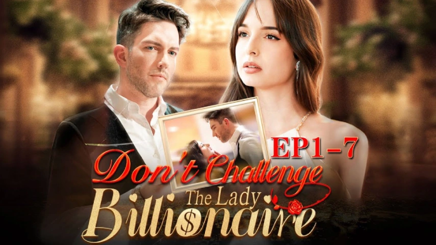 Don't Challenge the Lady Billionaire: A Seven-Year Betrayal That Ignites the Ultimate Corporate Revenge