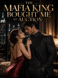 The Mafia King Bought Me at Auction Novel Cover