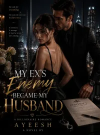 My Ex's Enemy Became My Husband Novel Cover