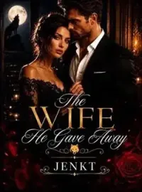 The Wife He Gave Away Novel Cover