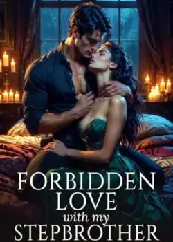 Forbidden Love With My Stepbrother Novel Cover